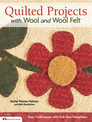 cover image of Quilted Projects with Wool and Wool Felt